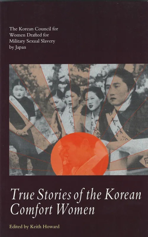 Cover of the book True Stories of the Korean Comfort Women